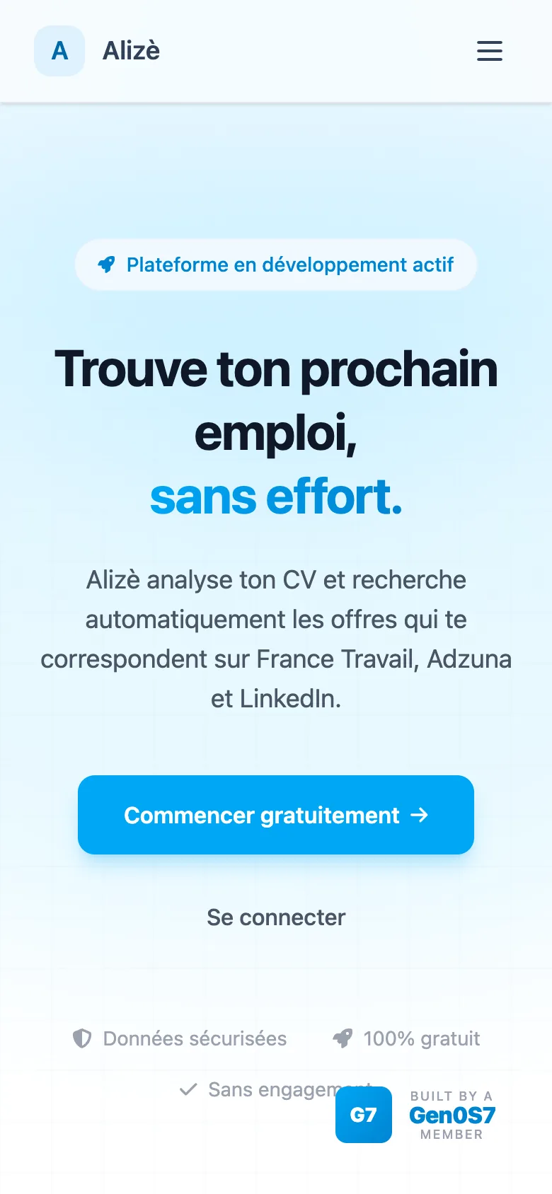 Premier écran d'Alizè sur mobile : titre, bouton « Commencer gratuitement », lien « Se connecter » et garanties.